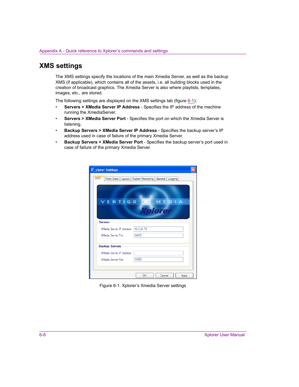 Xms settings, Xms settings -8 | Grass Valley Xplorer Vertigo Suite v.4.8 User Manual | Page 84 / 124