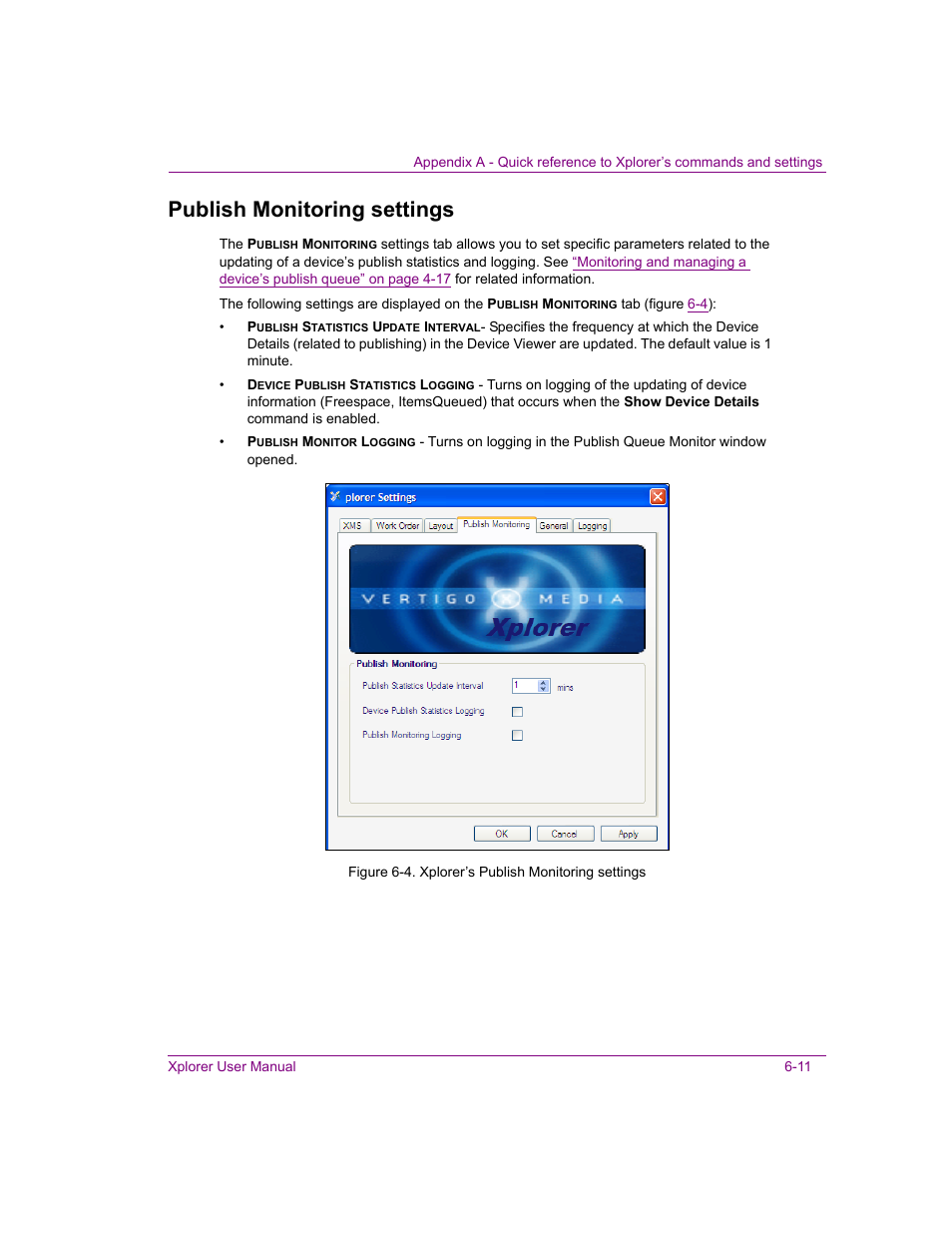 Publish monitoring settings, Publish monitoring settings -11 | Grass Valley Xplorer Vertigo Suite v.4.8 User Manual | Page 87 / 124