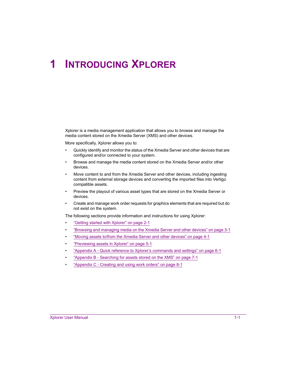 1 introducing xplorer, Introducing xplorer -1, Ntroducing | Plorer | Grass Valley Xplorer Vertigo Suite v.4.8 User Manual | Page 9 / 124