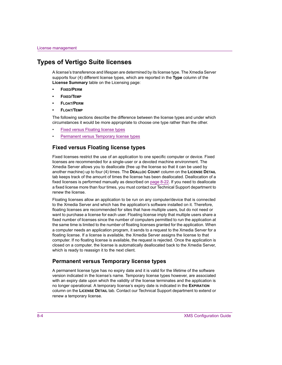 Types of vertigo suite licenses, Types of vertigo suite licenses -4, Fixed versus floating license types | Permanent versus temporary license types | Grass Valley Xmedia Server Vertigo Suite v.5.0 User Manual | Page 107 / 297