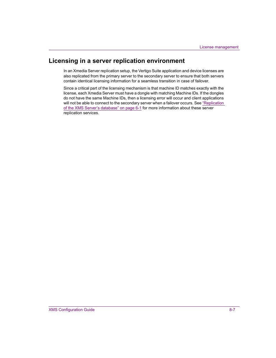 Licensing in a server replication environment, Licensing in a server replication environment -7 | Grass Valley Xmedia Server Vertigo Suite v.5.0 User Manual | Page 110 / 297