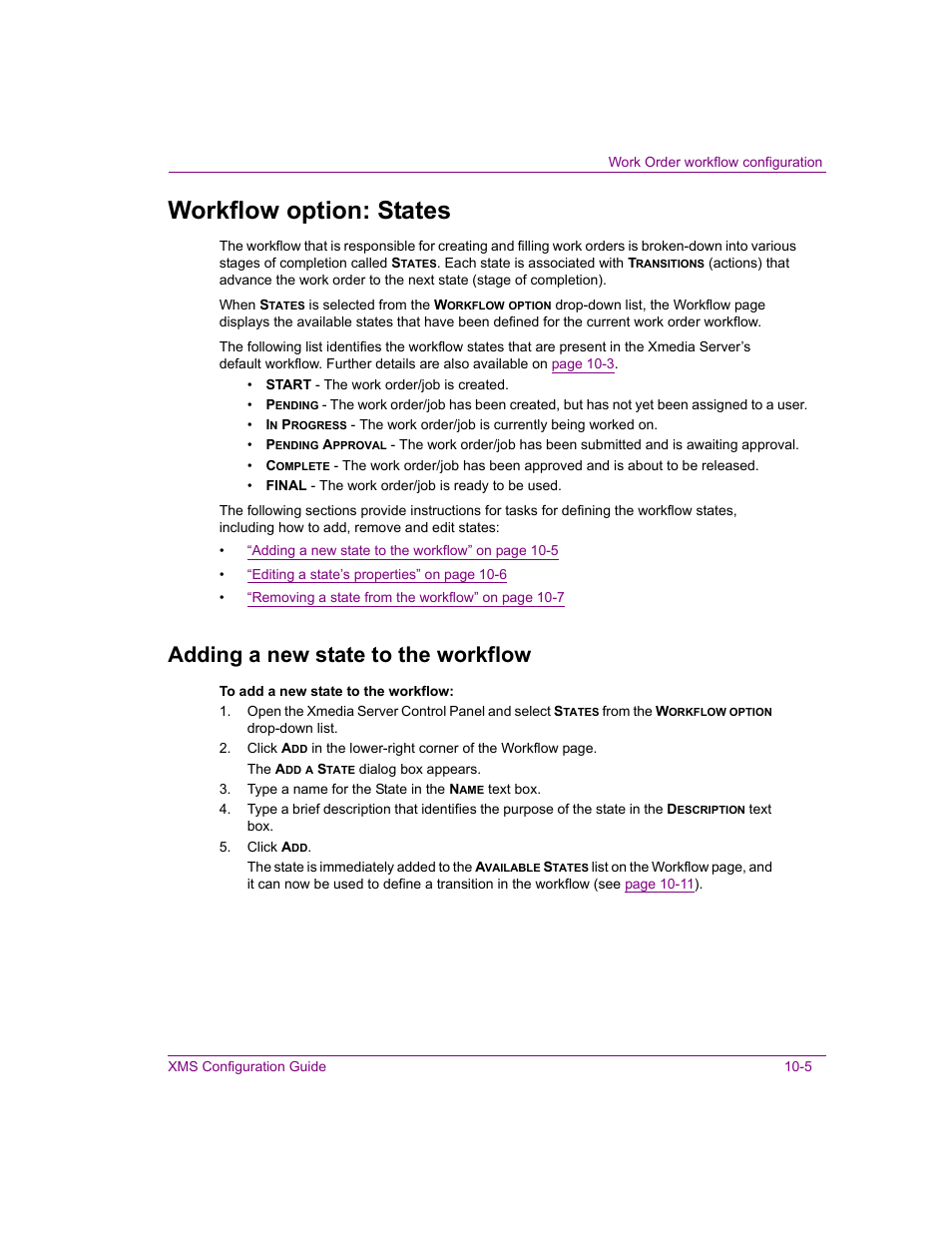 Workflow option: states, Adding a new state to the workflow, Workflow option: states -5 | Adding a new state to the workflow -5 | Grass Valley Xmedia Server Vertigo Suite v.5.0 User Manual | Page 134 / 297