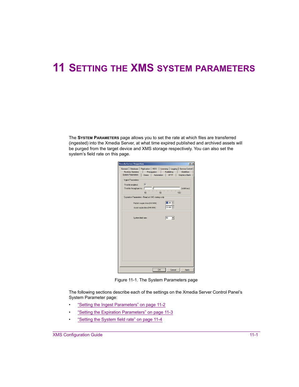 11 setting the xms system parameters, Setting the xms system parameters -1, For m | Etting, System, Parameters | Grass Valley Xmedia Server Vertigo Suite v.5.0 User Manual | Page 172 / 297