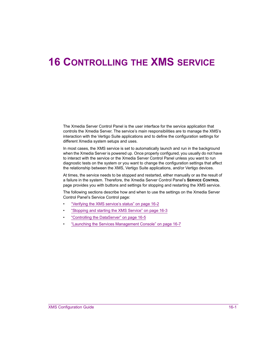 16 controlling the xms service, Controlling the xms service -1, 16 c | Ontrolling, Service | Grass Valley Xmedia Server Vertigo Suite v.5.0 User Manual | Page 186 / 297