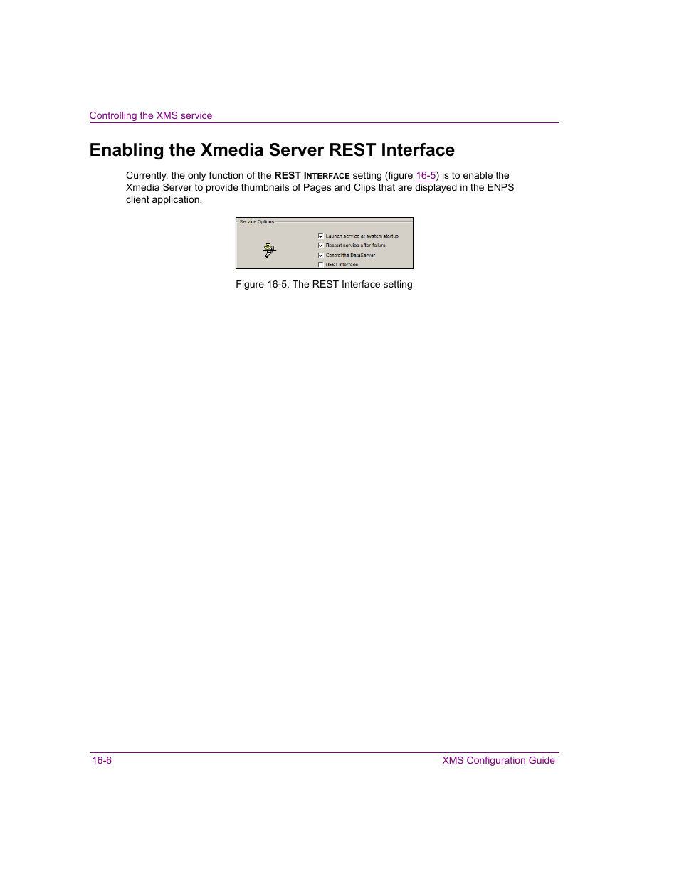 Enabling the xmedia server rest interface, Enabling the xmedia server rest interface -6 | Grass Valley Xmedia Server Vertigo Suite v.5.0 User Manual | Page 191 / 297