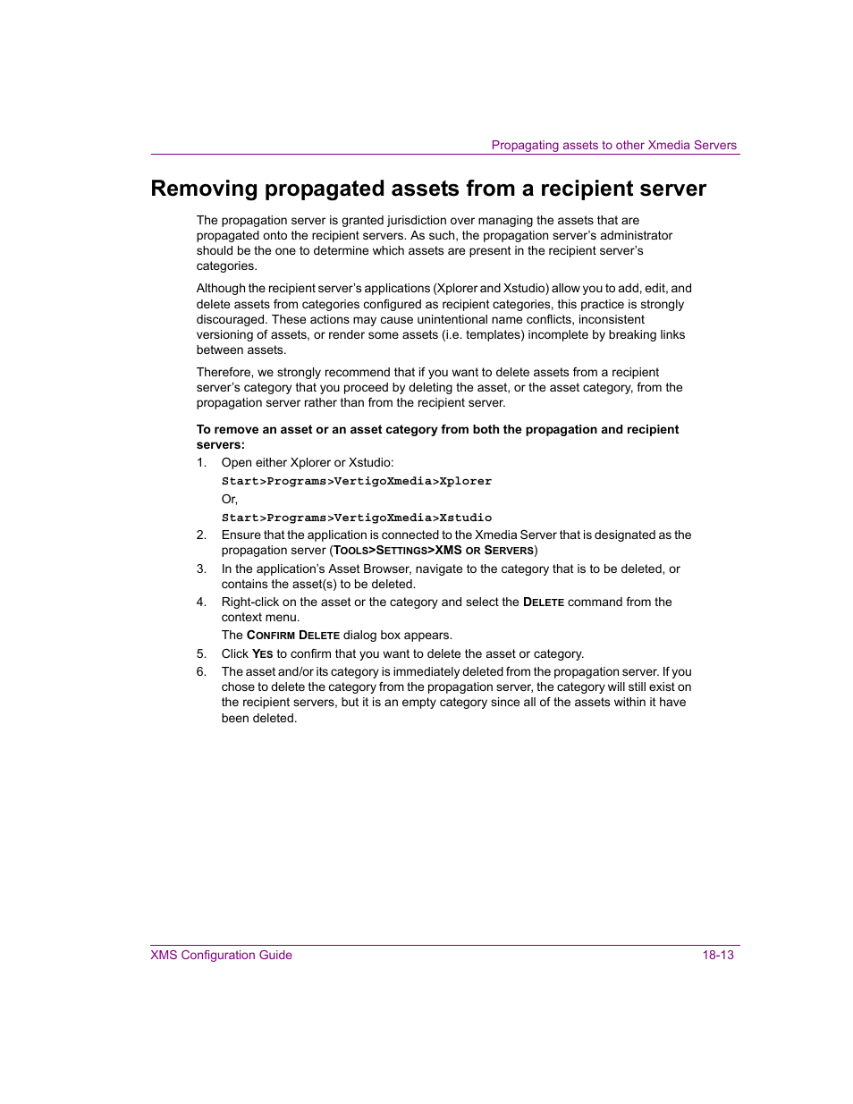 Removing propagated assets from a recipient server | Grass Valley Xmedia Server Vertigo Suite v.5.0 User Manual | Page 210 / 297