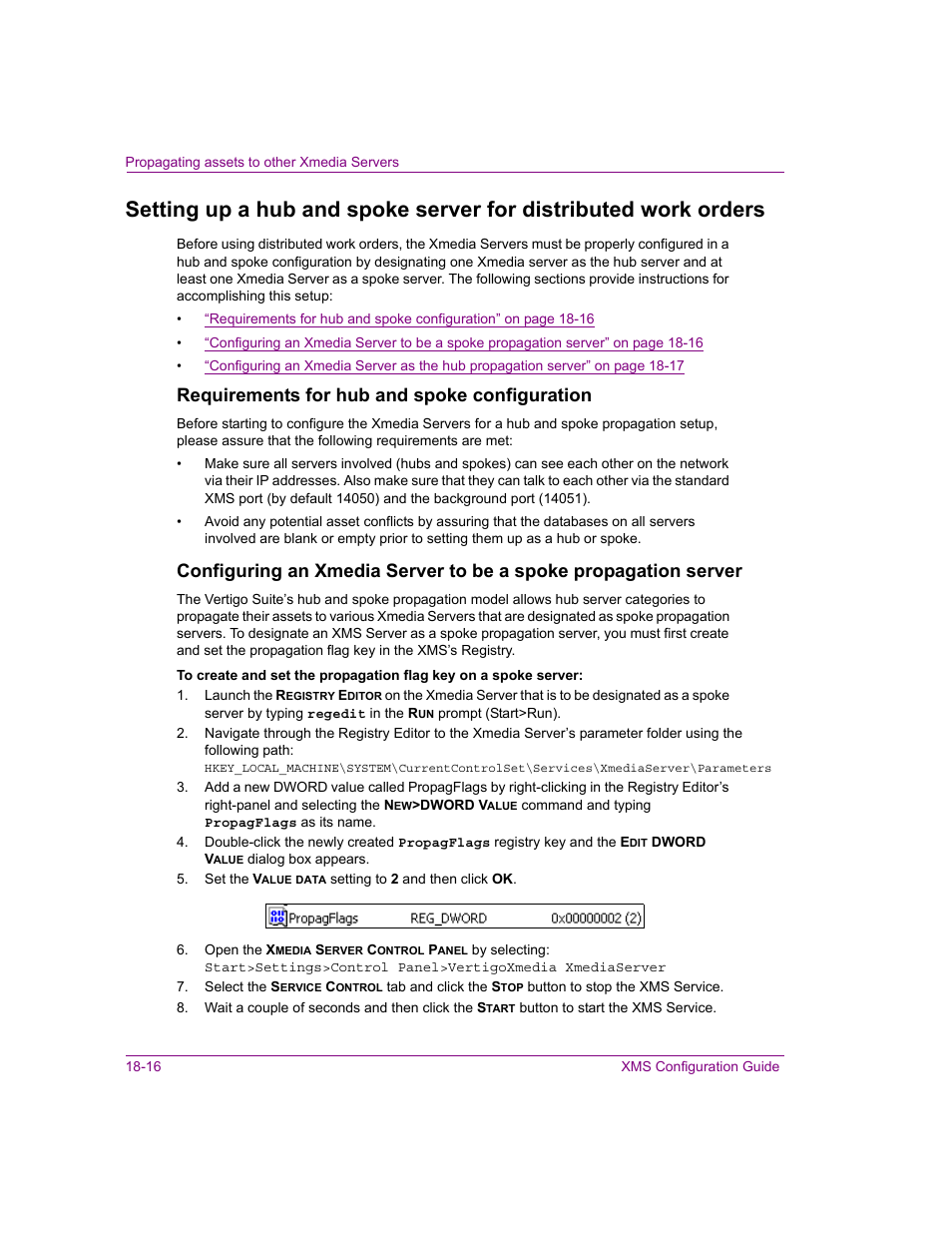 Requirements for hub and spoke configuration | Grass Valley Xmedia Server Vertigo Suite v.5.0 User Manual | Page 213 / 297