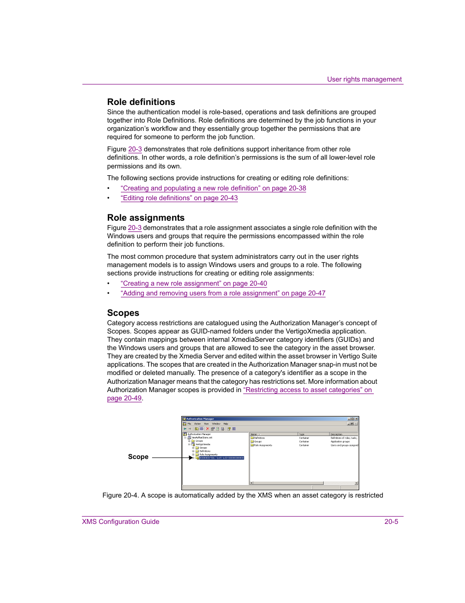 Role definitions, Role assignments, Scopes | Grass Valley Xmedia Server Vertigo Suite v.5.0 User Manual | Page 230 / 297