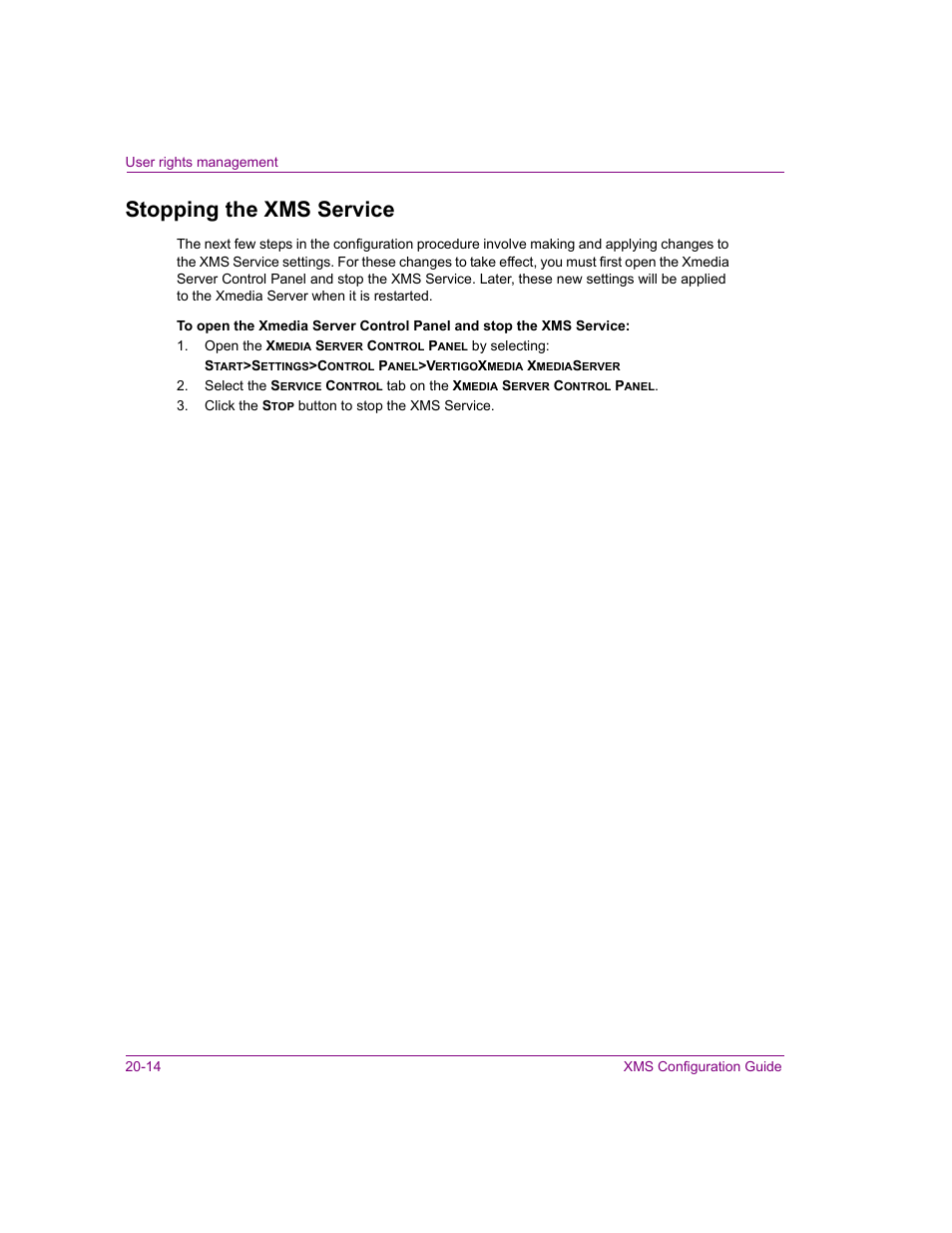Stopping the xms service, Stopping the xms service -14 | Grass Valley Xmedia Server Vertigo Suite v.5.0 User Manual | Page 239 / 297
