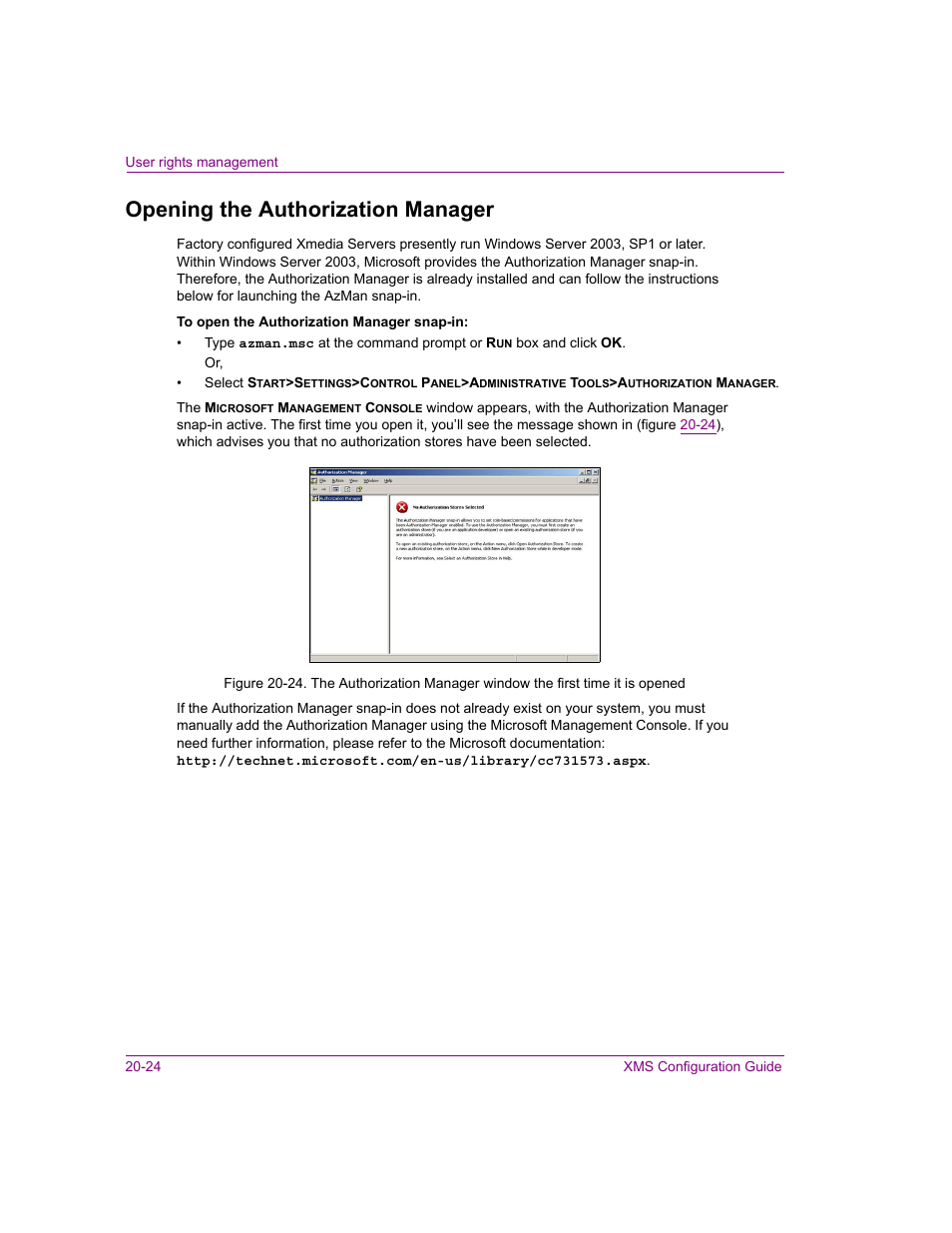 Opening the authorization manager, Opening the authorization manager -24 | Grass Valley Xmedia Server Vertigo Suite v.5.0 User Manual | Page 249 / 297