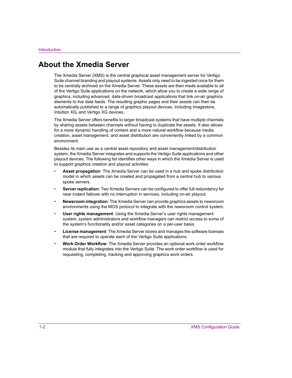 About the xmedia server, About the xmedia server -2 | Grass Valley Xmedia Server Vertigo Suite v.5.0 User Manual | Page 25 / 297