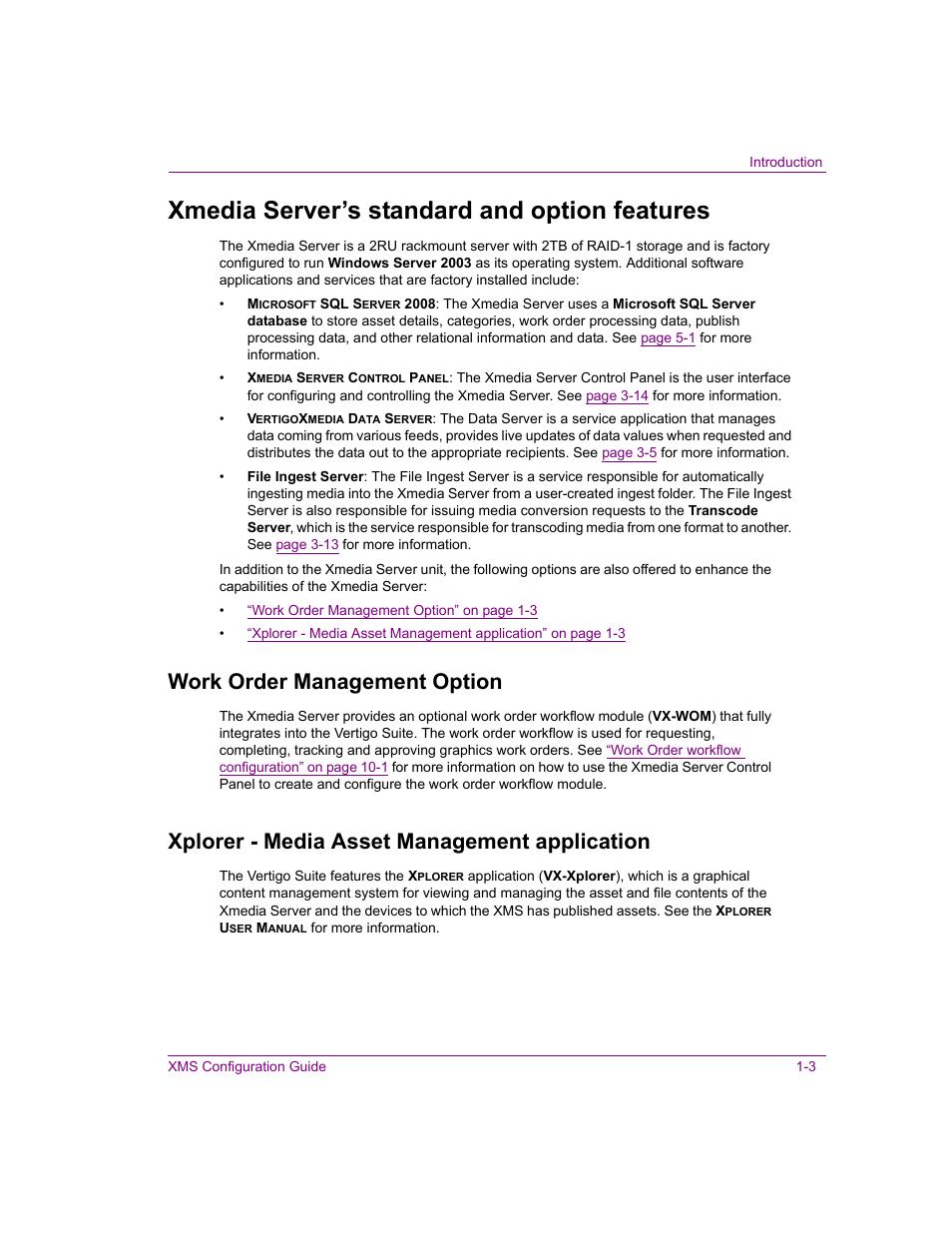 Xmedia server’s standard and option features, Work order management option, Xplorer - media asset management application | Xmedia server’s standard and option features -3 | Grass Valley Xmedia Server Vertigo Suite v.5.0 User Manual | Page 26 / 297