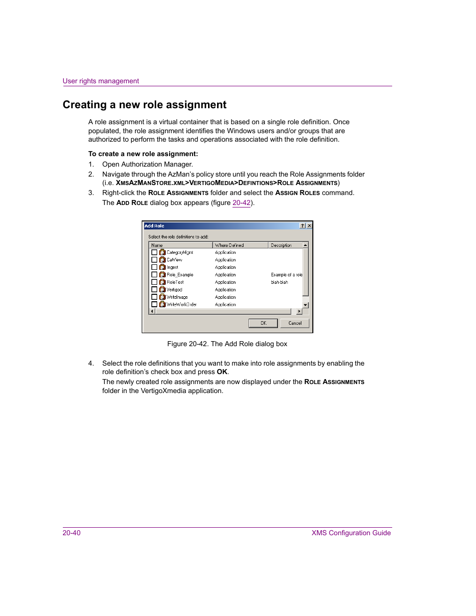 Creating a new role assignment, Creating a new role assignment -40 | Grass Valley Xmedia Server Vertigo Suite v.5.0 User Manual | Page 265 / 297