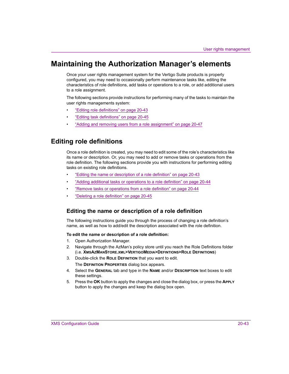 Maintaining the authorization manager’s elements, Editing role definitions, Editing role definitions -43 | Grass Valley Xmedia Server Vertigo Suite v.5.0 User Manual | Page 268 / 297