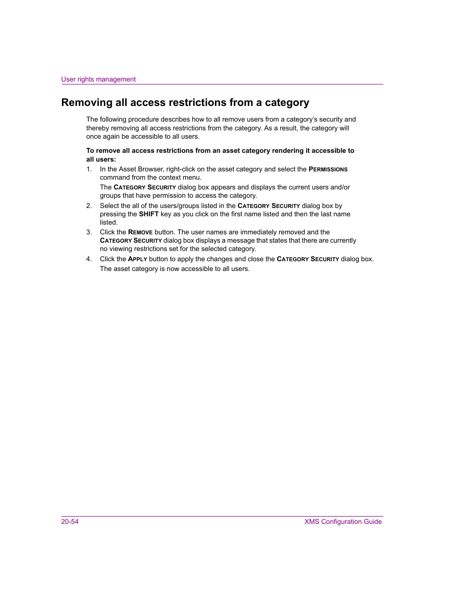 Removing all access restrictions from a category | Grass Valley Xmedia Server Vertigo Suite v.5.0 User Manual | Page 279 / 297