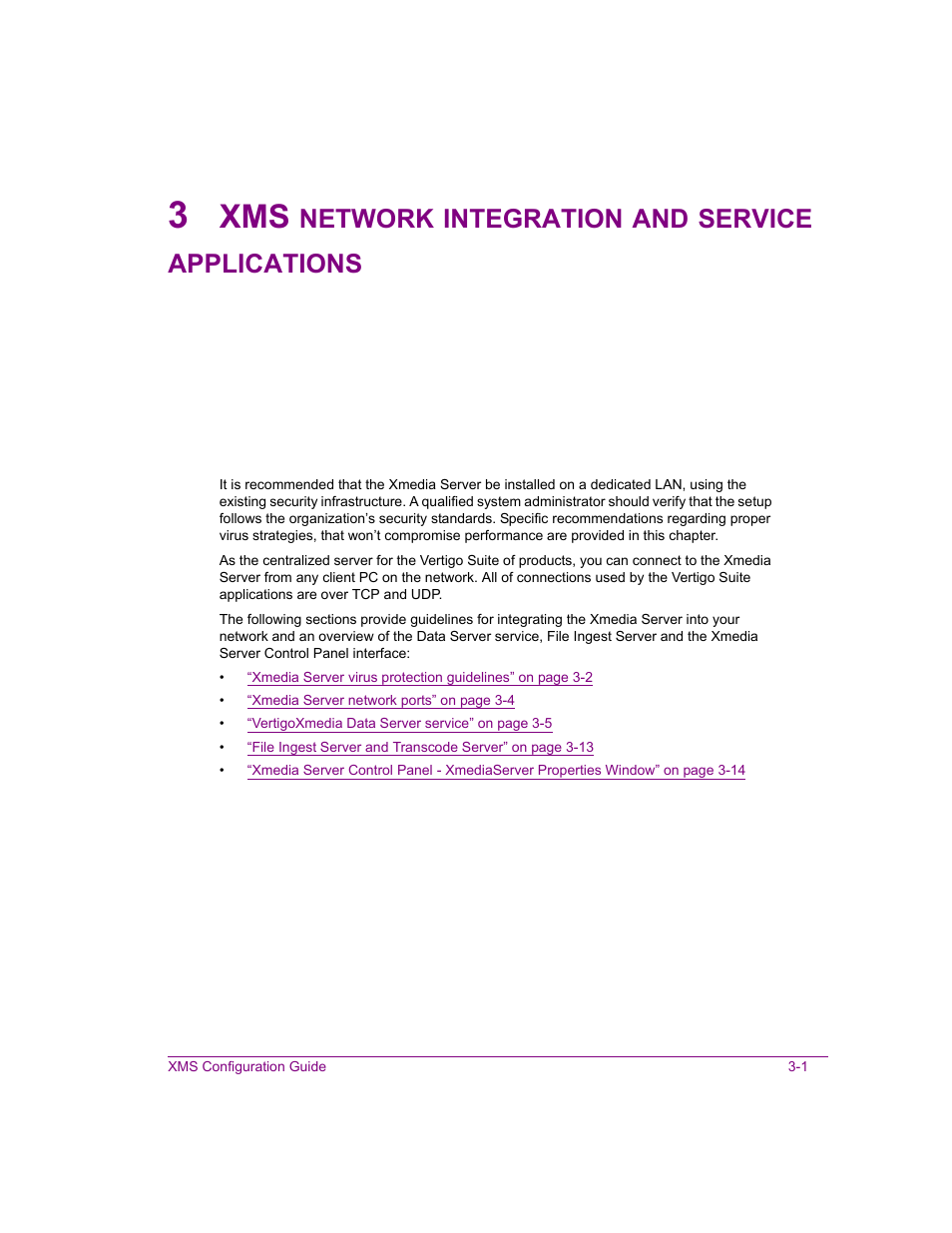 3 xms network integration and service applications, Network, Integration | Service, Applications | Grass Valley Xmedia Server Vertigo Suite v.5.0 User Manual | Page 36 / 297