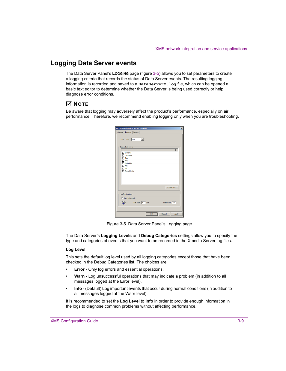 Logging data server events, Logging data server events -9 | Grass Valley Xmedia Server Vertigo Suite v.5.0 User Manual | Page 44 / 297