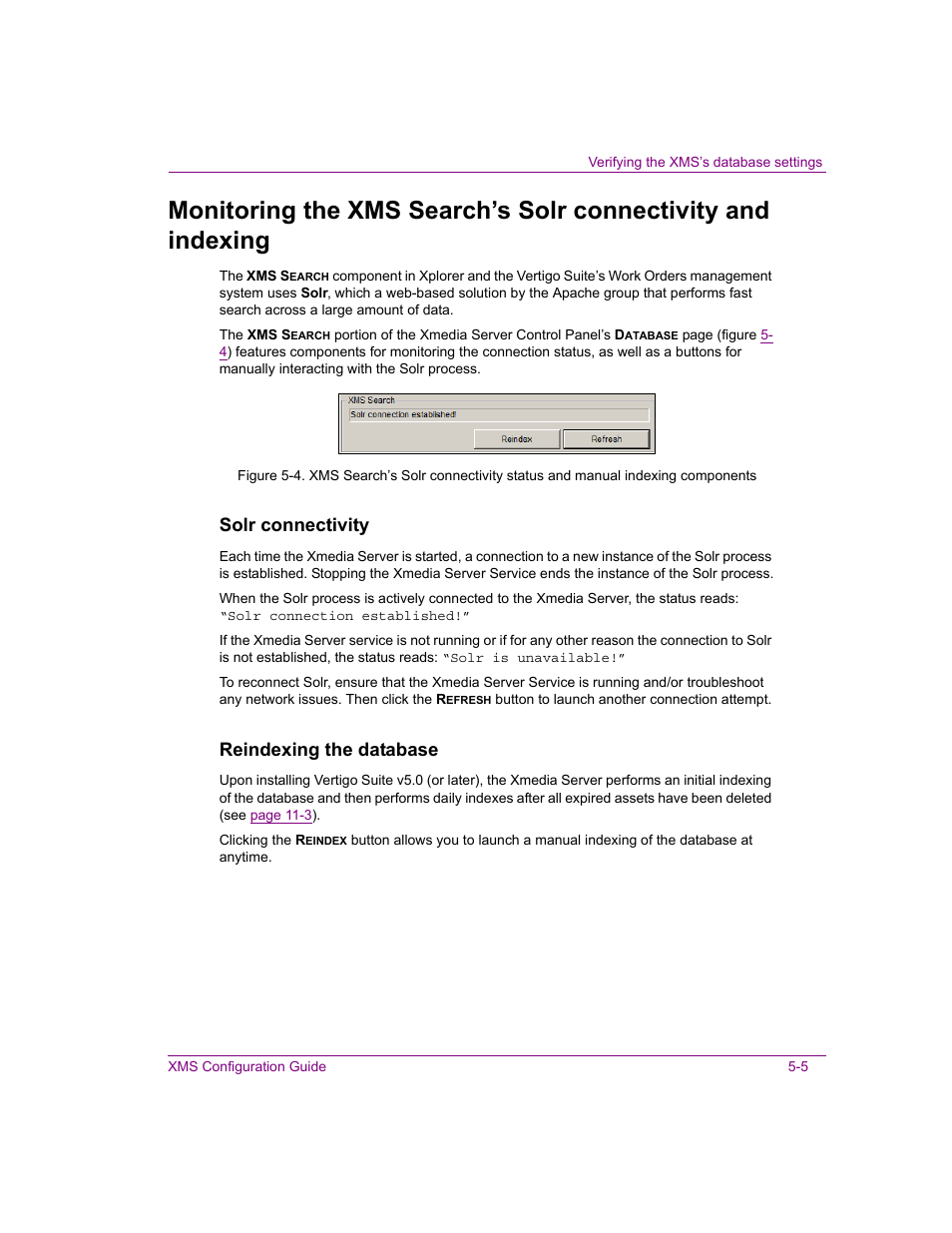 Solr connectivity, Reindexing the database | Grass Valley Xmedia Server Vertigo Suite v.5.0 User Manual | Page 62 / 297