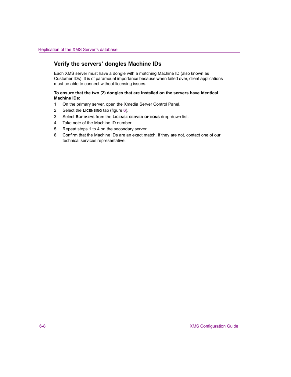 Verify the servers’ dongles machine ids | Grass Valley Xmedia Server Vertigo Suite v.5.0 User Manual | Page 71 / 297