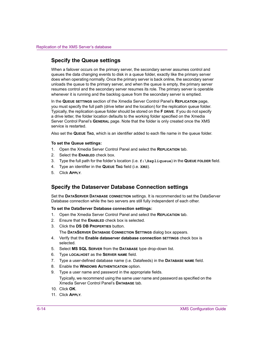 Specify the queue settings | Grass Valley Xmedia Server Vertigo Suite v.5.0 User Manual | Page 77 / 297