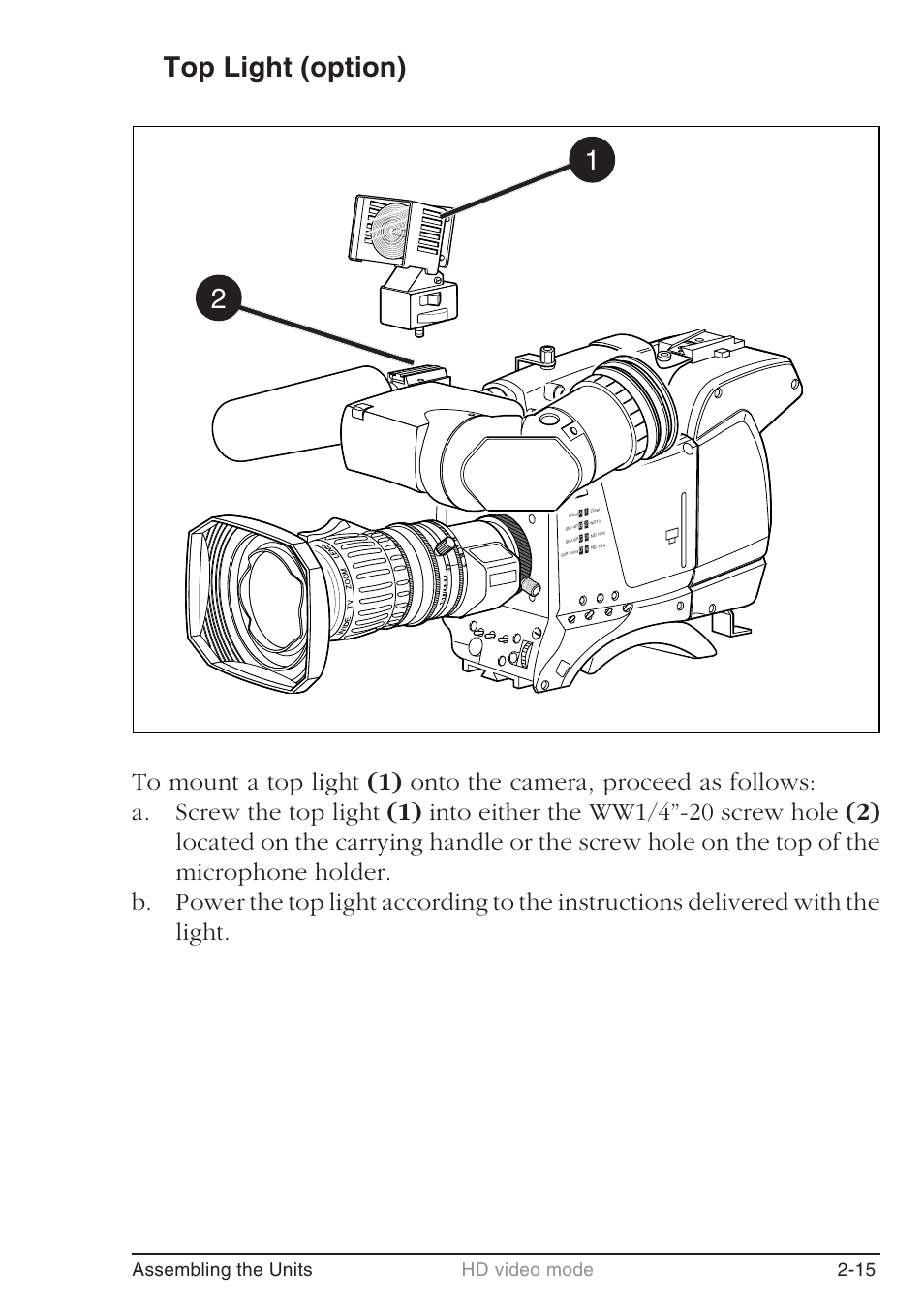 Top light (option), Assembling the units hd video mode 2-15 | Grass Valley LDK 7500 User Guide User Manual | Page 87 / 136
