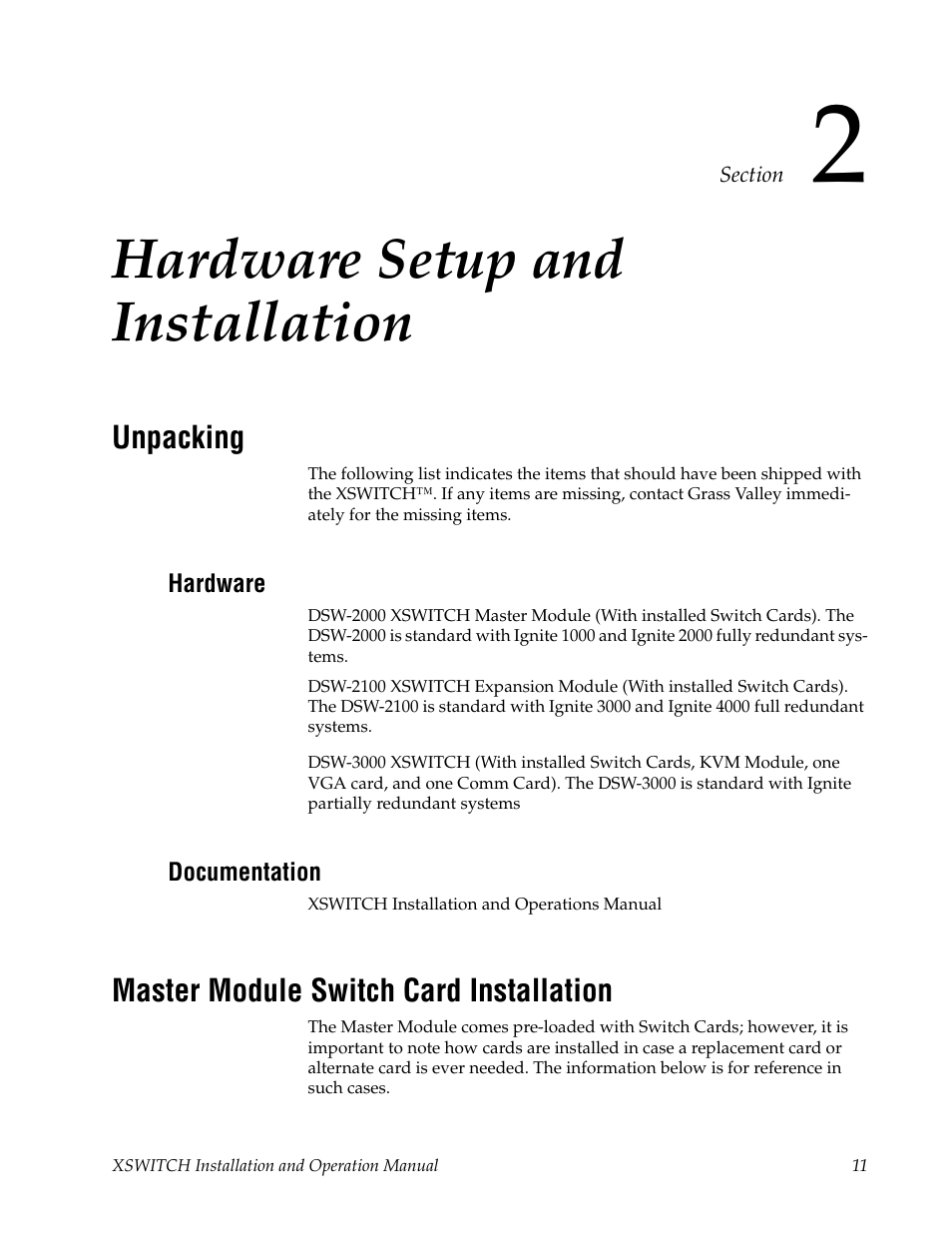 Hardware setup and installation, Unpacking, Hardware | Documentation, Master module switch card installation, Section 2 — hardware setup and installation | Grass Valley XSwitch Feb 08 2006 User Manual | Page 11 / 52