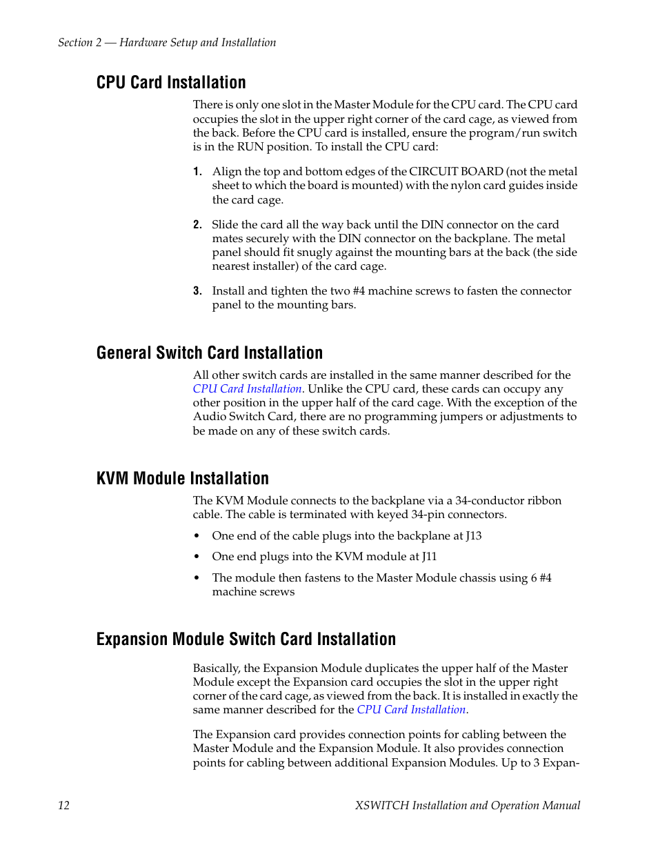 Cpu card installation, General switch card installation, Kvm module installation | Expansion module switch card installation | Grass Valley XSwitch Feb 08 2006 User Manual | Page 12 / 52