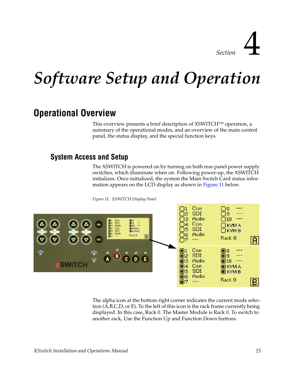 Software setup and operation, Operational overview, System access and setup | Section 4 — software setup and operation | Grass Valley XSwitch Feb 08 2006 User Manual | Page 25 / 52