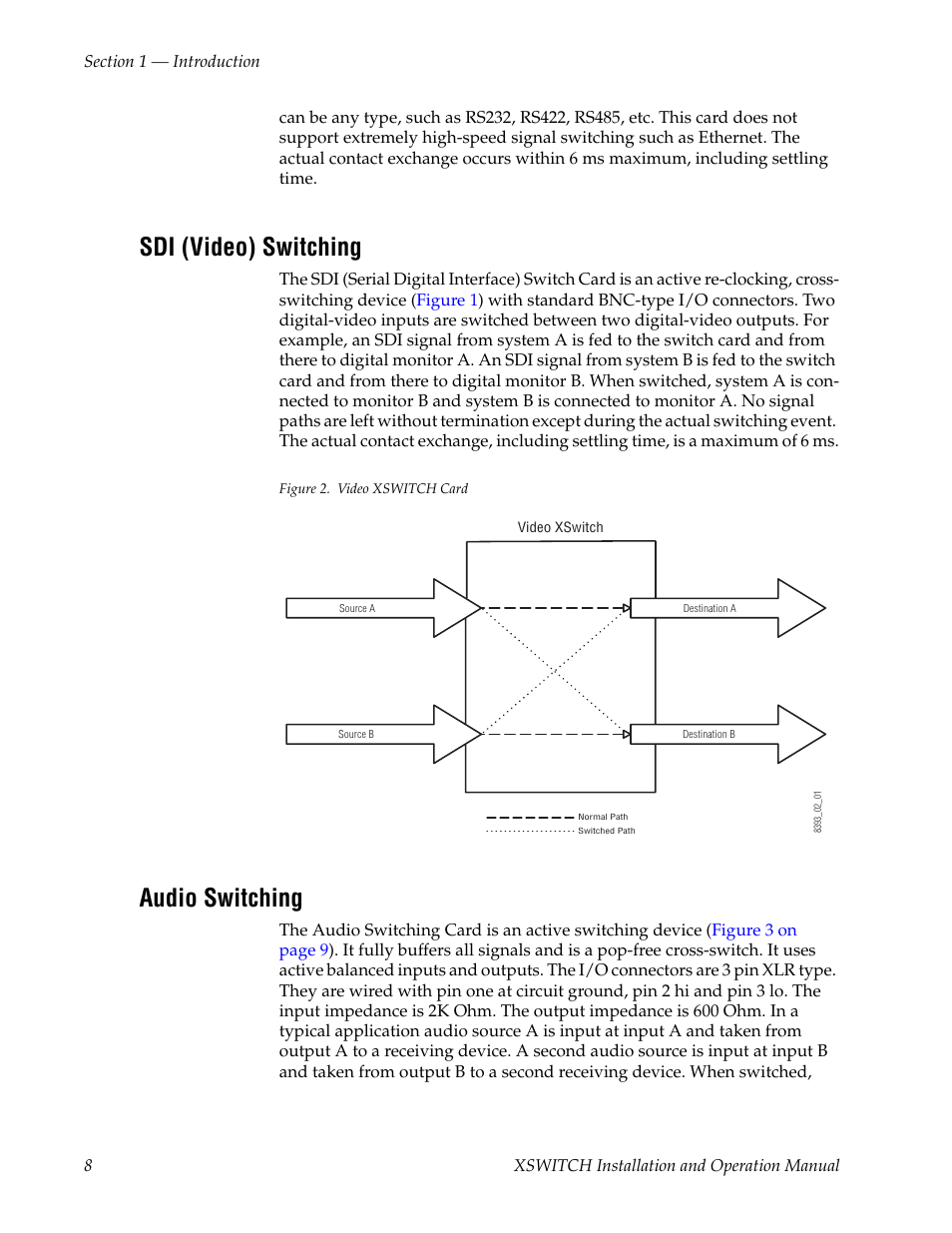 Sdi (video) switching, Audio switching | Grass Valley XSwitch Feb 08 2006 User Manual | Page 8 / 52