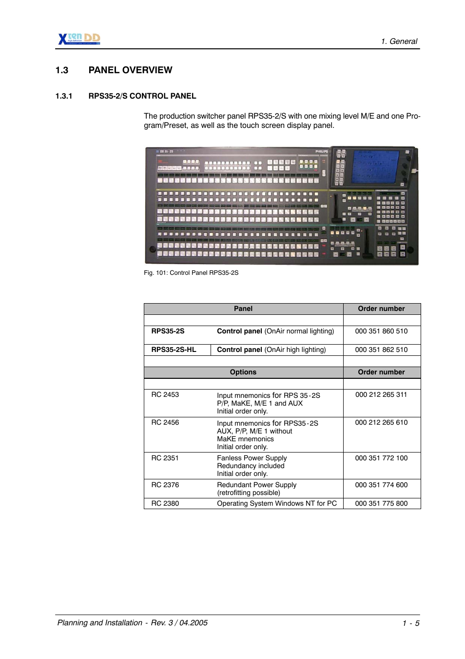 3 panel overview | Grass Valley XtenDD DD User Manual | Page 12 / 196