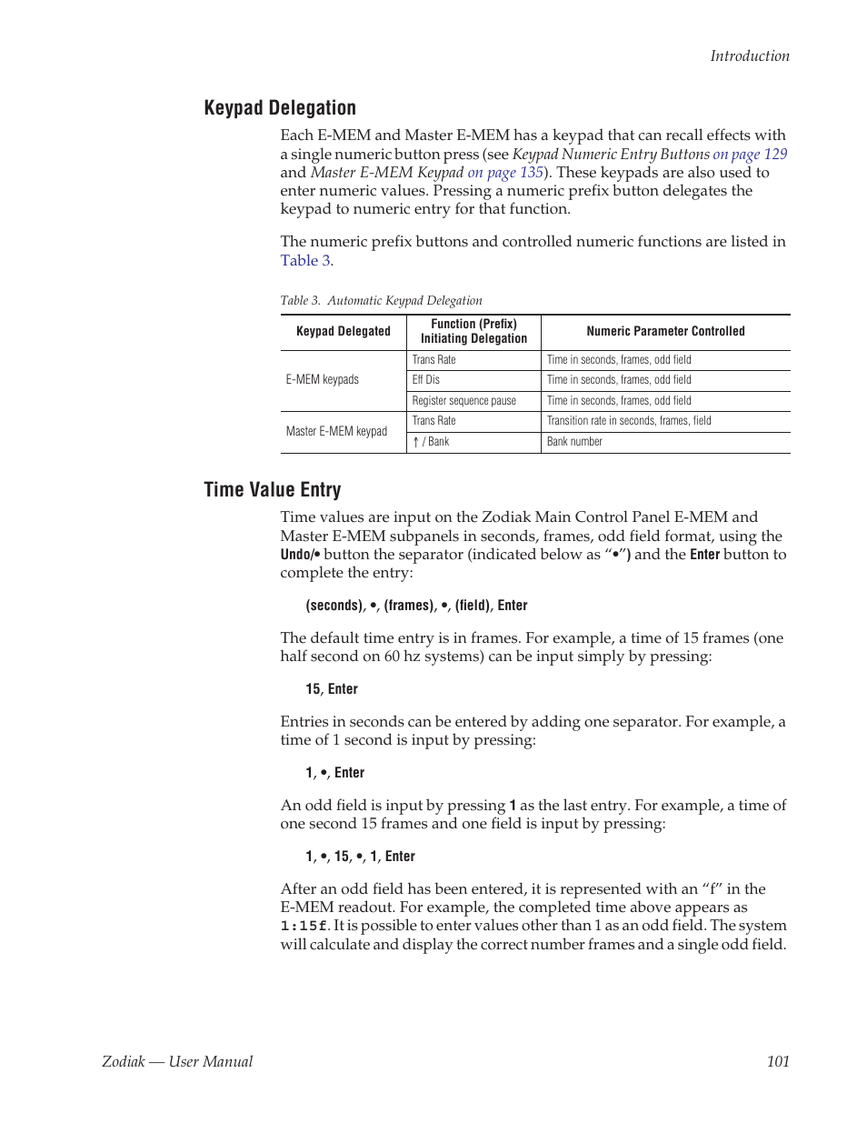 Keypad delegation, Time value entry | Grass Valley Zodiak v.6.0 Mar 15 2006 User Manual | Page 101 / 494