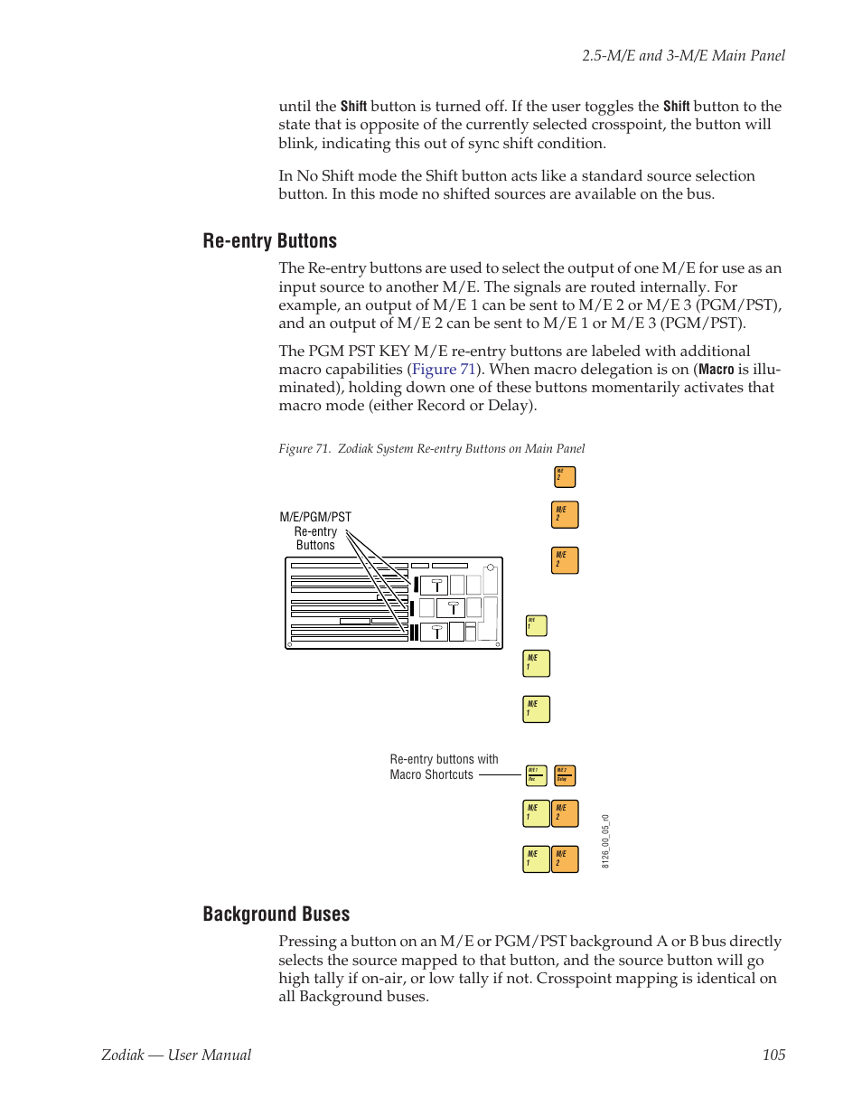 Re-entry buttons, Background buses, Until the | Button is turned off. if the user toggles the | Grass Valley Zodiak v.6.0 Mar 15 2006 User Manual | Page 105 / 494