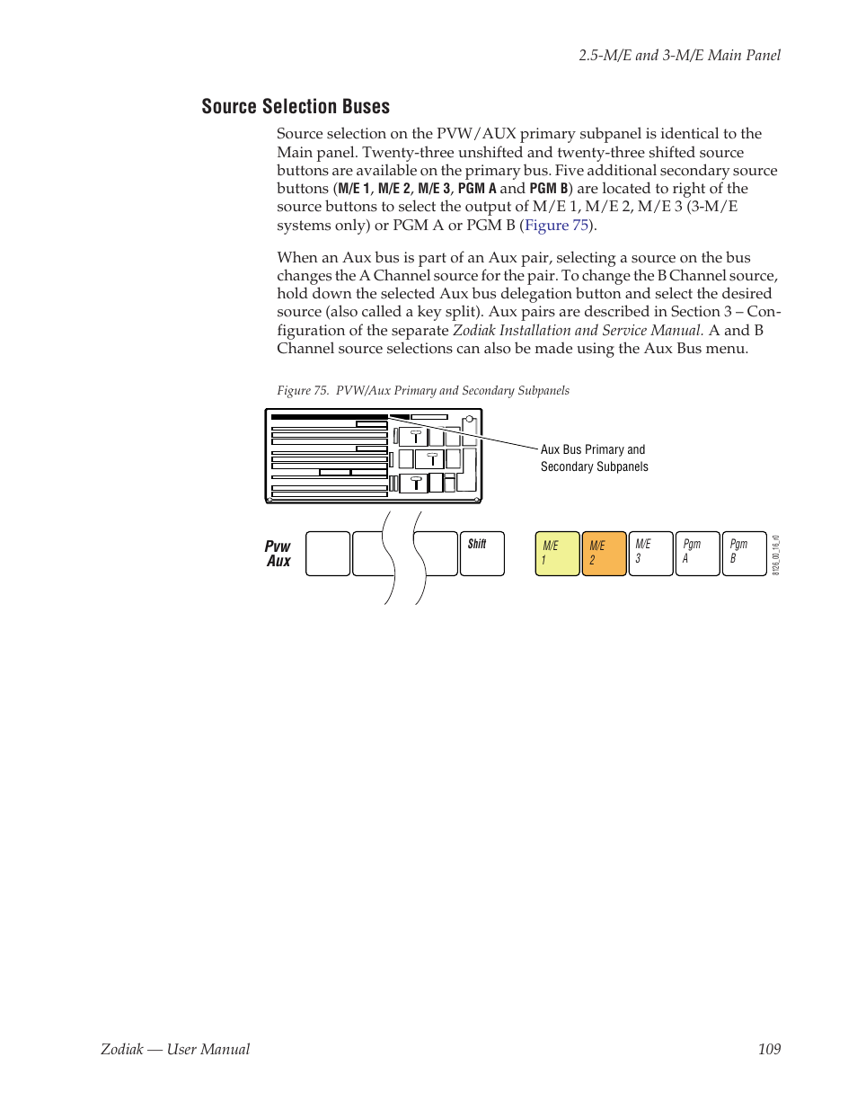 Source selection buses | Grass Valley Zodiak v.6.0 Mar 15 2006 User Manual | Page 109 / 494