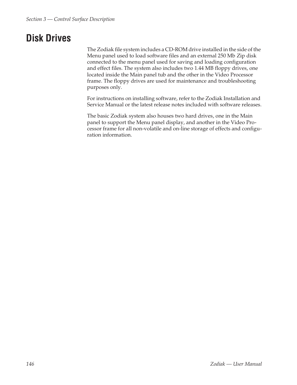 Disk drives | Grass Valley Zodiak v.6.0 Mar 15 2006 User Manual | Page 146 / 494