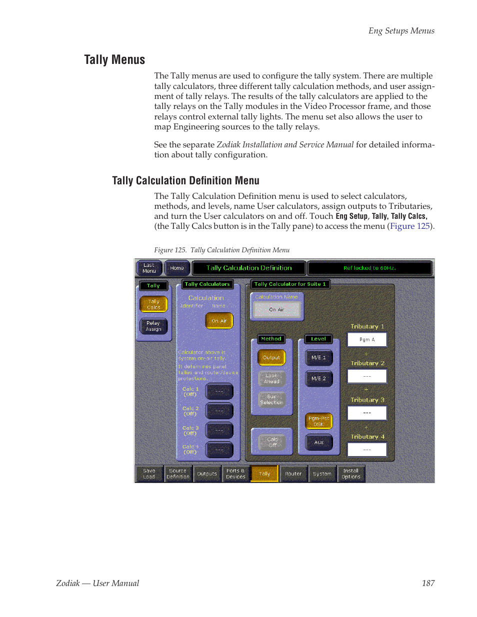 Tally menus, Tally calculation definition menu | Grass Valley Zodiak v.6.0 Mar 15 2006 User Manual | Page 187 / 494