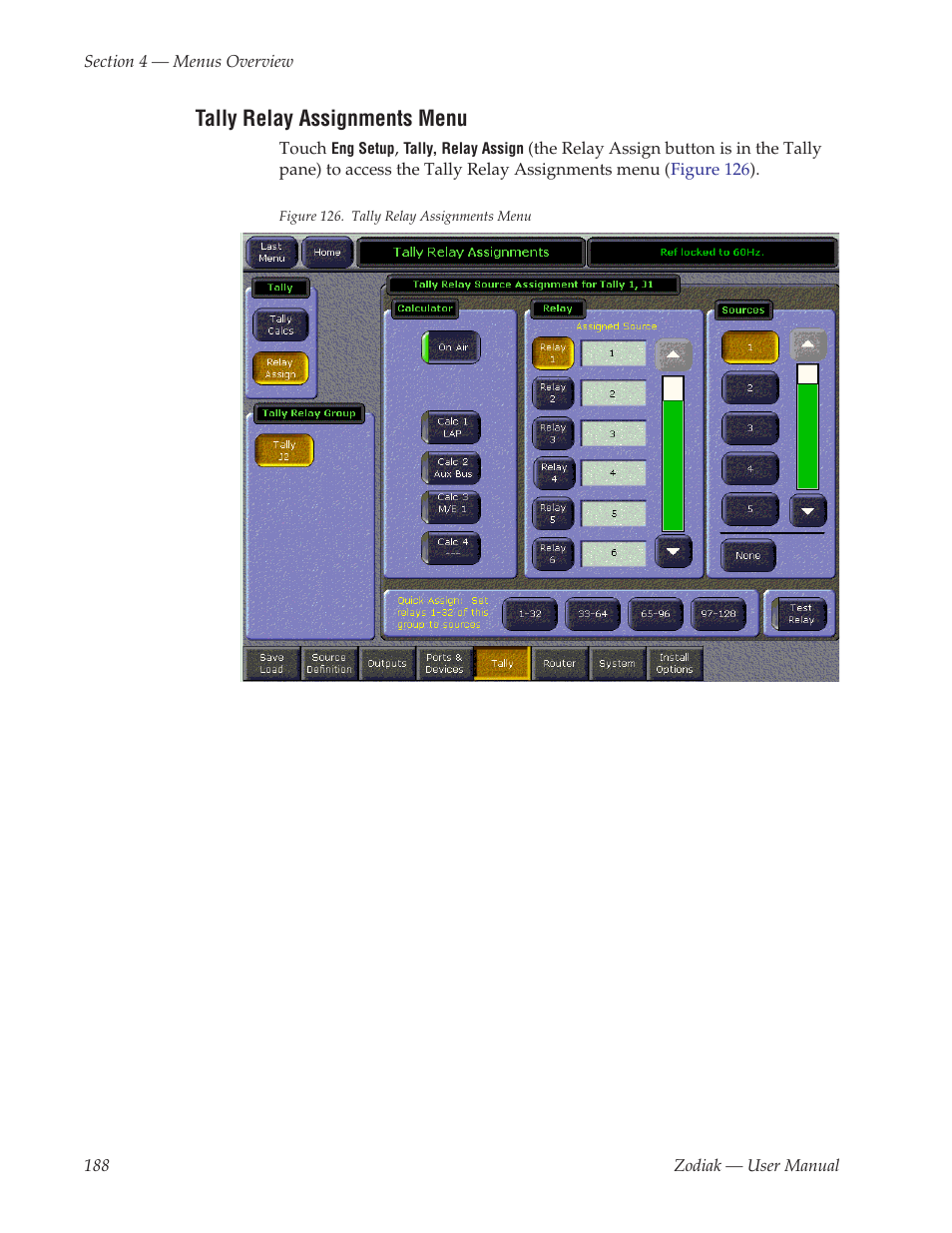 Tally relay assignments menu | Grass Valley Zodiak v.6.0 Mar 15 2006 User Manual | Page 188 / 494