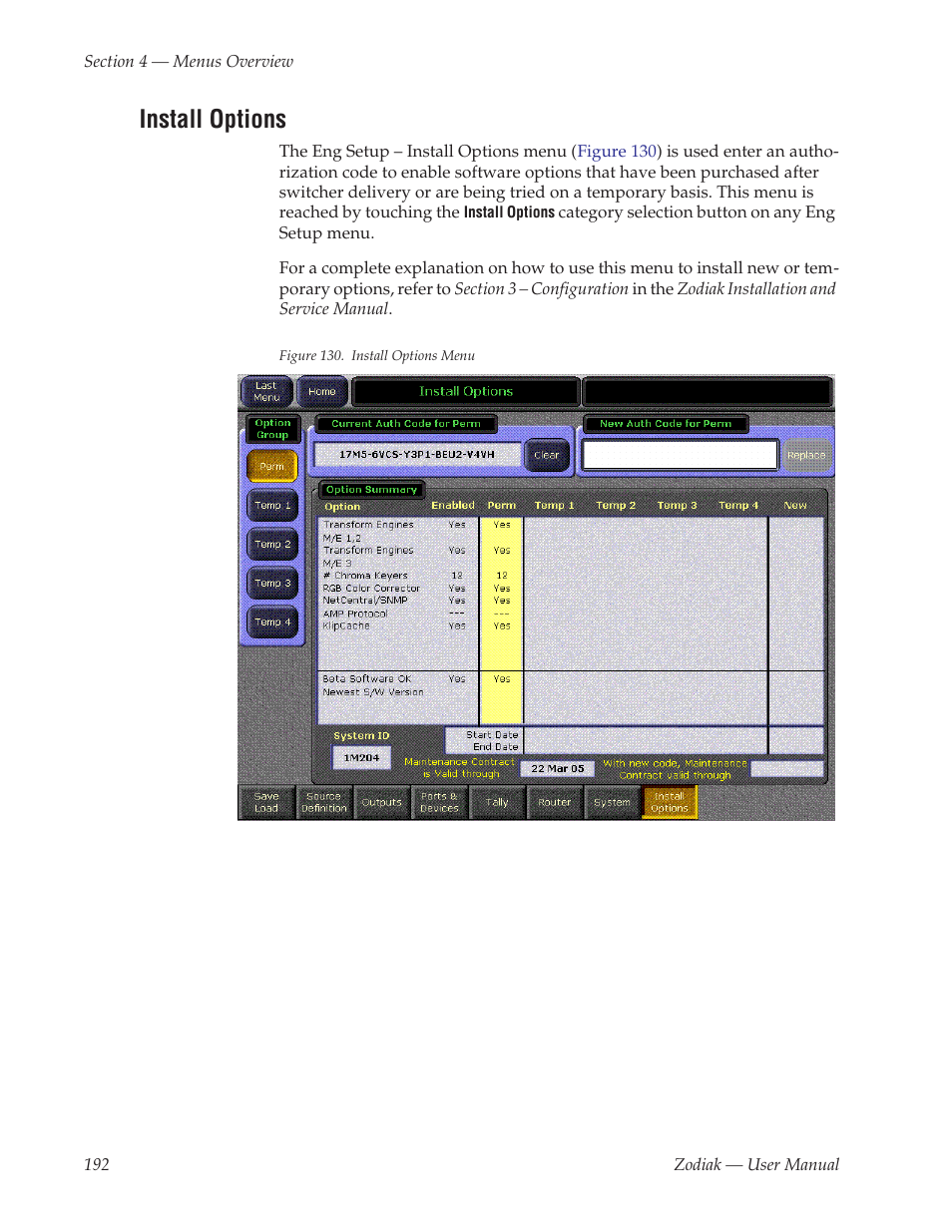 Install options | Grass Valley Zodiak v.6.0 Mar 15 2006 User Manual | Page 192 / 494