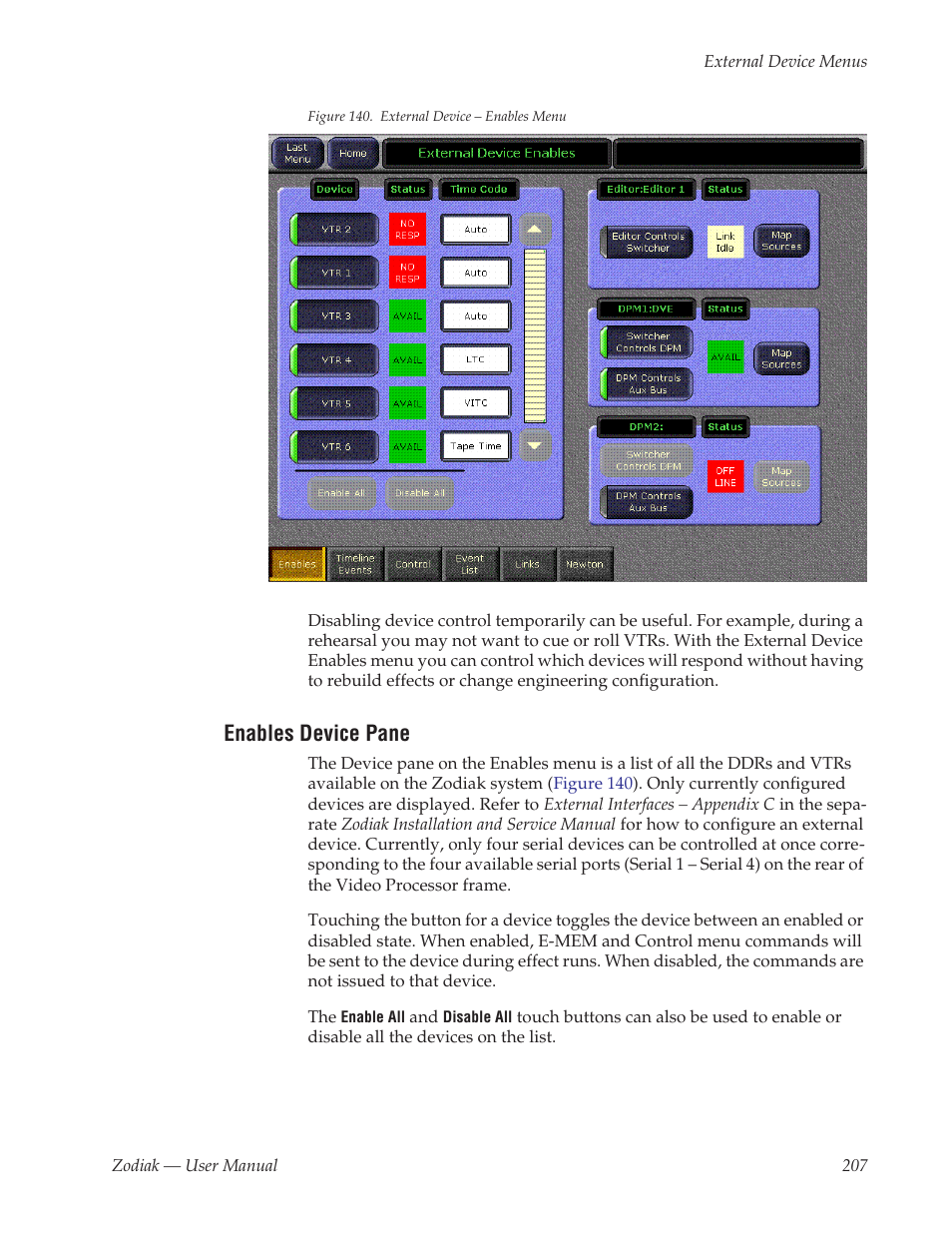 Enables device pane | Grass Valley Zodiak v.6.0 Mar 15 2006 User Manual | Page 207 / 494