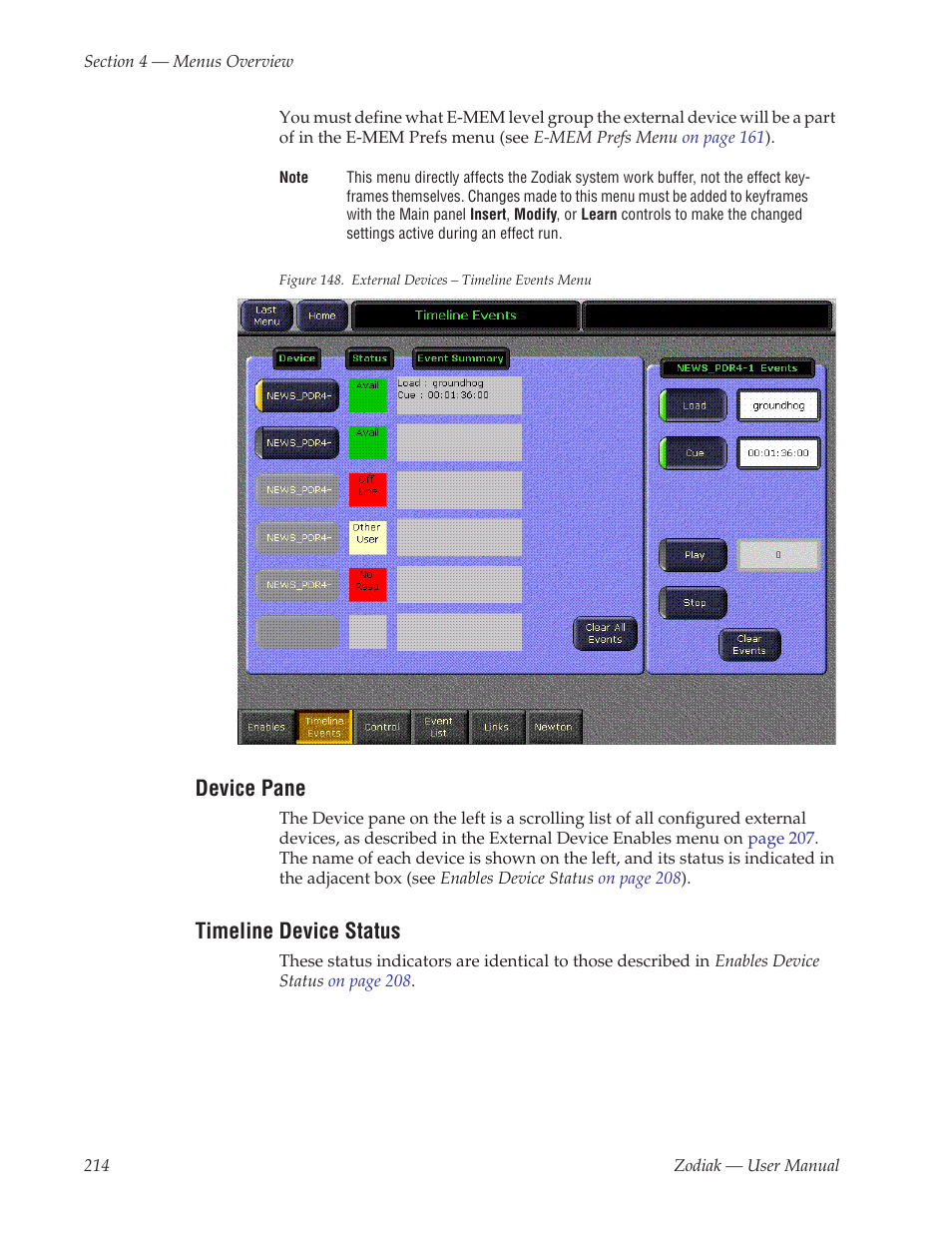 Device pane, Timeline device status, Menu | Figure 148 | Grass Valley Zodiak v.6.0 Mar 15 2006 User Manual | Page 214 / 494