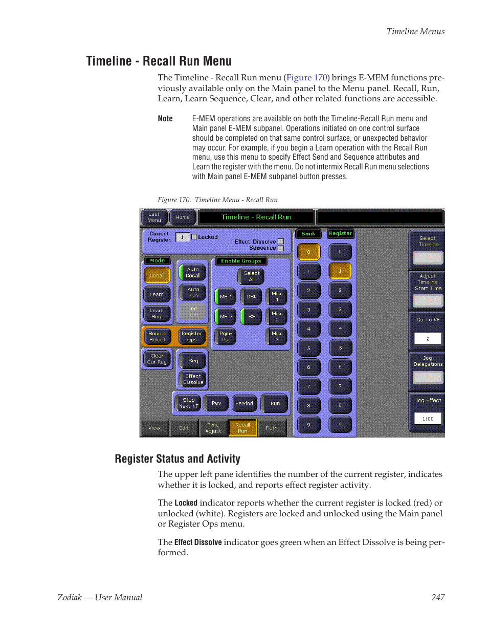 Timeline - recall run menu, Register status and activity | Grass Valley Zodiak v.6.0 Mar 15 2006 User Manual | Page 247 / 494