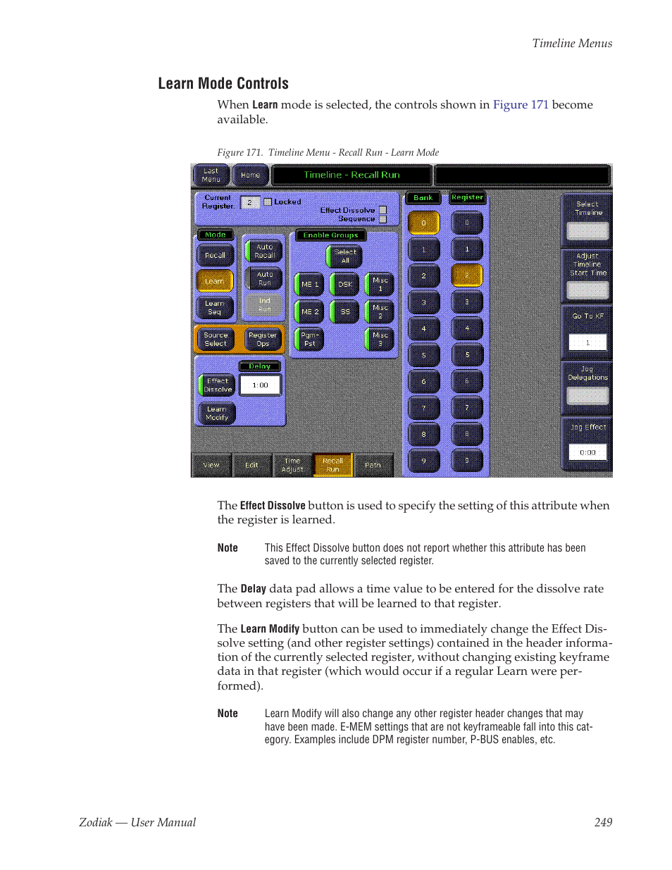 Learn mode controls | Grass Valley Zodiak v.6.0 Mar 15 2006 User Manual | Page 249 / 494