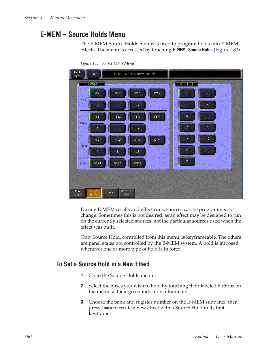 E-mem - source holds menu, To set a source hold in a new effect, E-mem – source holds menu | Ce holds ( e-mem – source holds menu | Grass Valley Zodiak v.6.0 Mar 15 2006 User Manual | Page 260 / 494