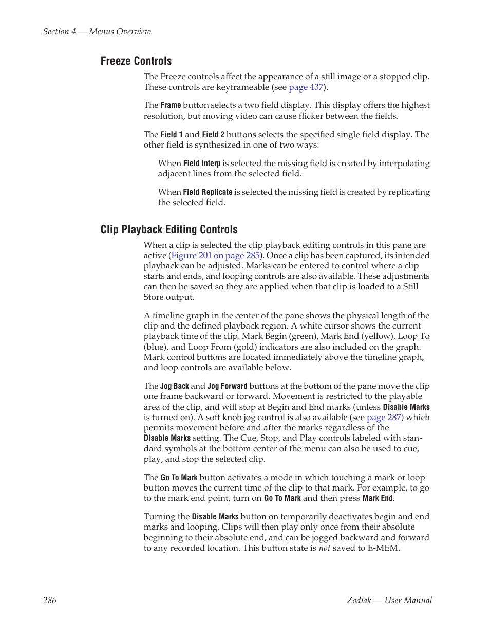 Freeze controls, Clip playback editing controls | Grass Valley Zodiak v.6.0 Mar 15 2006 User Manual | Page 286 / 494