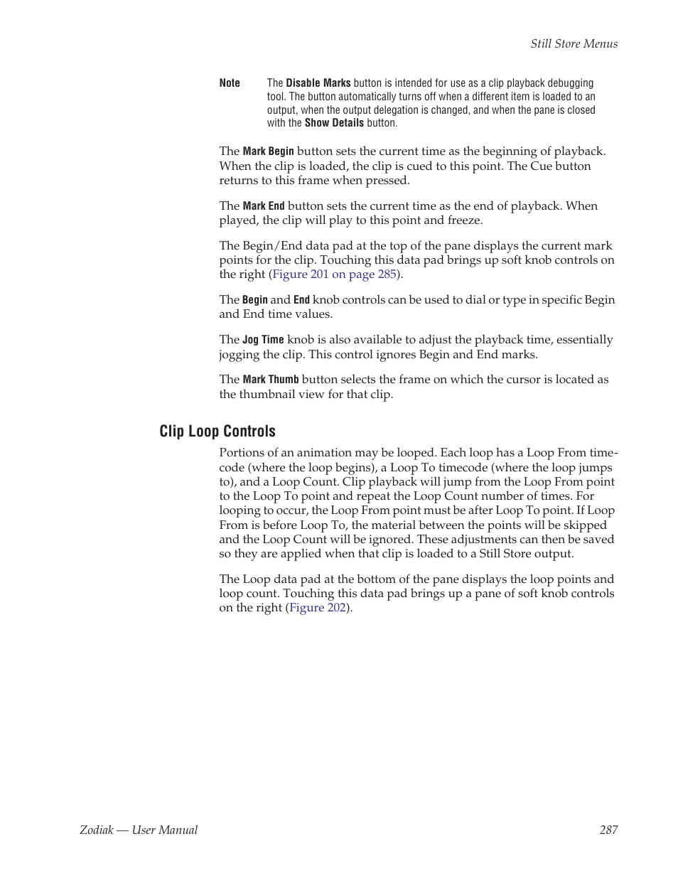 Clip loop controls, Which | Grass Valley Zodiak v.6.0 Mar 15 2006 User Manual | Page 287 / 494