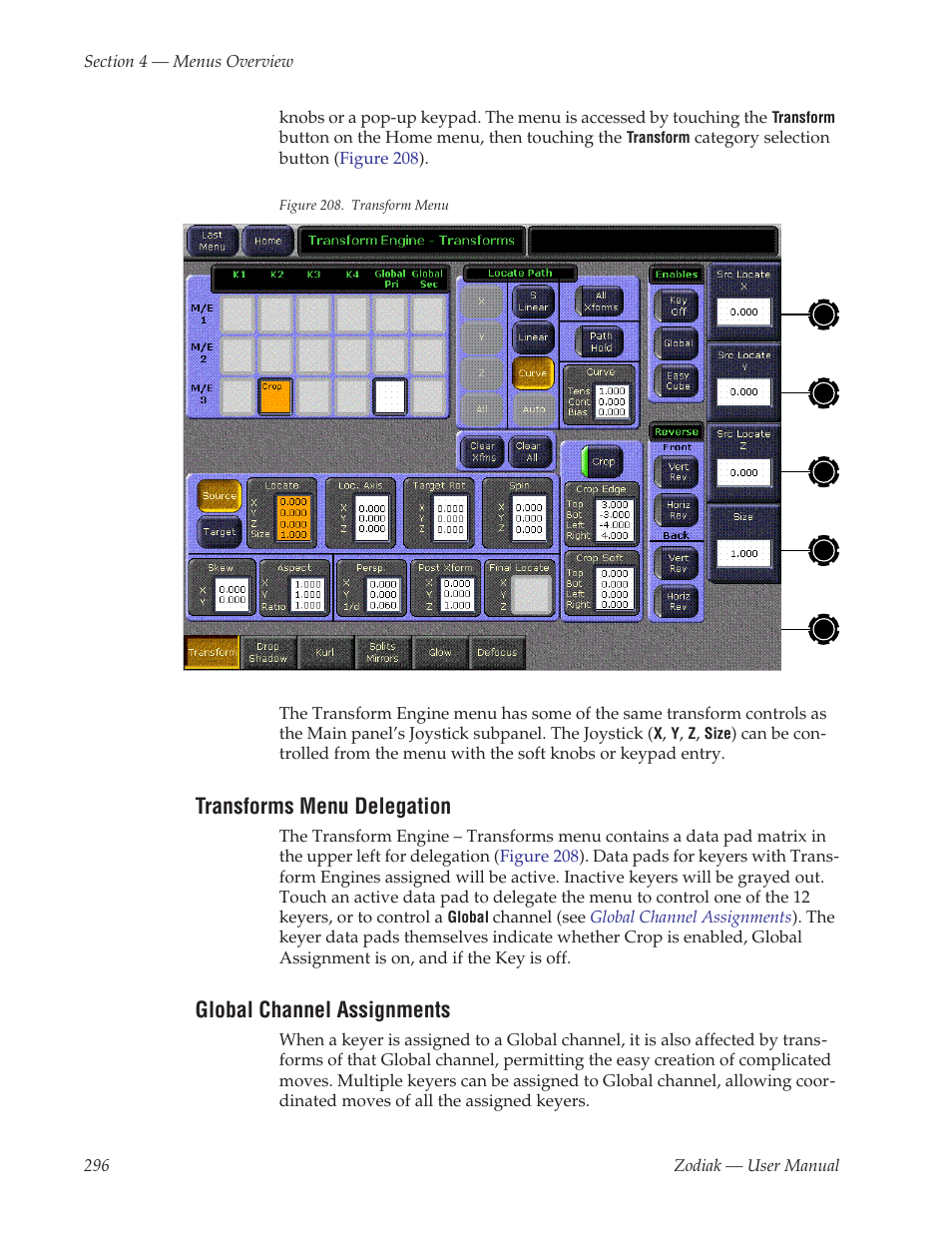 Transforms menu delegation, Global channel assignments | Grass Valley Zodiak v.6.0 Mar 15 2006 User Manual | Page 296 / 494