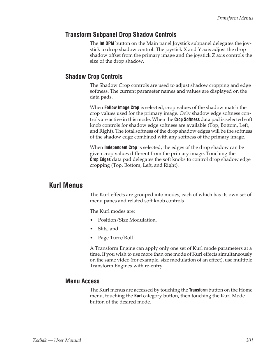 Transform subpanel drop shadow controls, Shadow crop controls, Kurl menus | Menu access | Grass Valley Zodiak v.6.0 Mar 15 2006 User Manual | Page 301 / 494