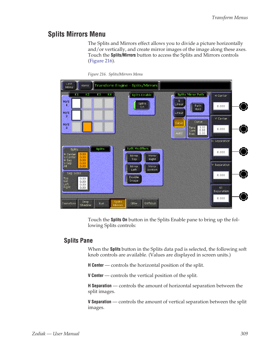 Splits mirrors menu, Splits pane | Grass Valley Zodiak v.6.0 Mar 15 2006 User Manual | Page 309 / 494