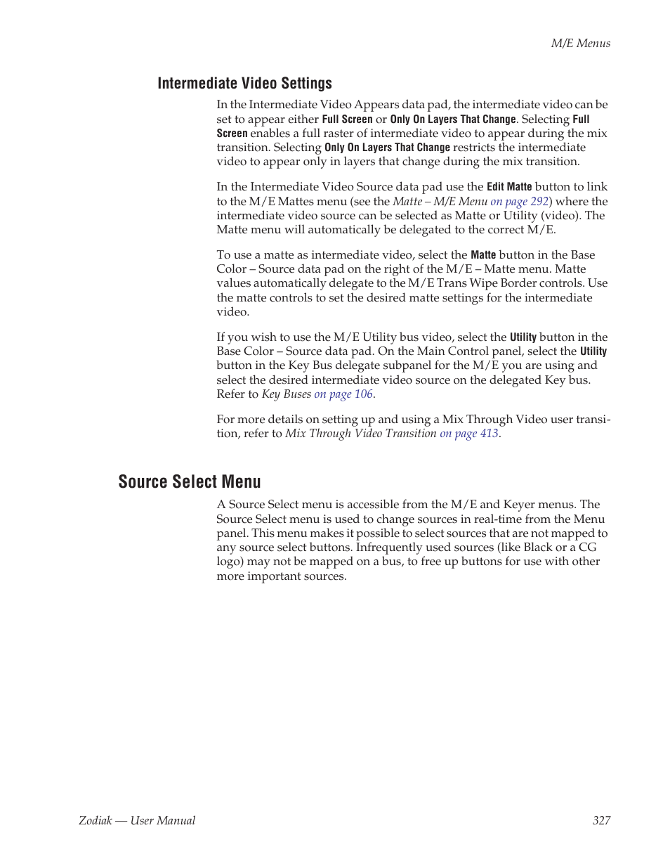 Intermediate video settings, Source select menu | Grass Valley Zodiak v.6.0 Mar 15 2006 User Manual | Page 327 / 494