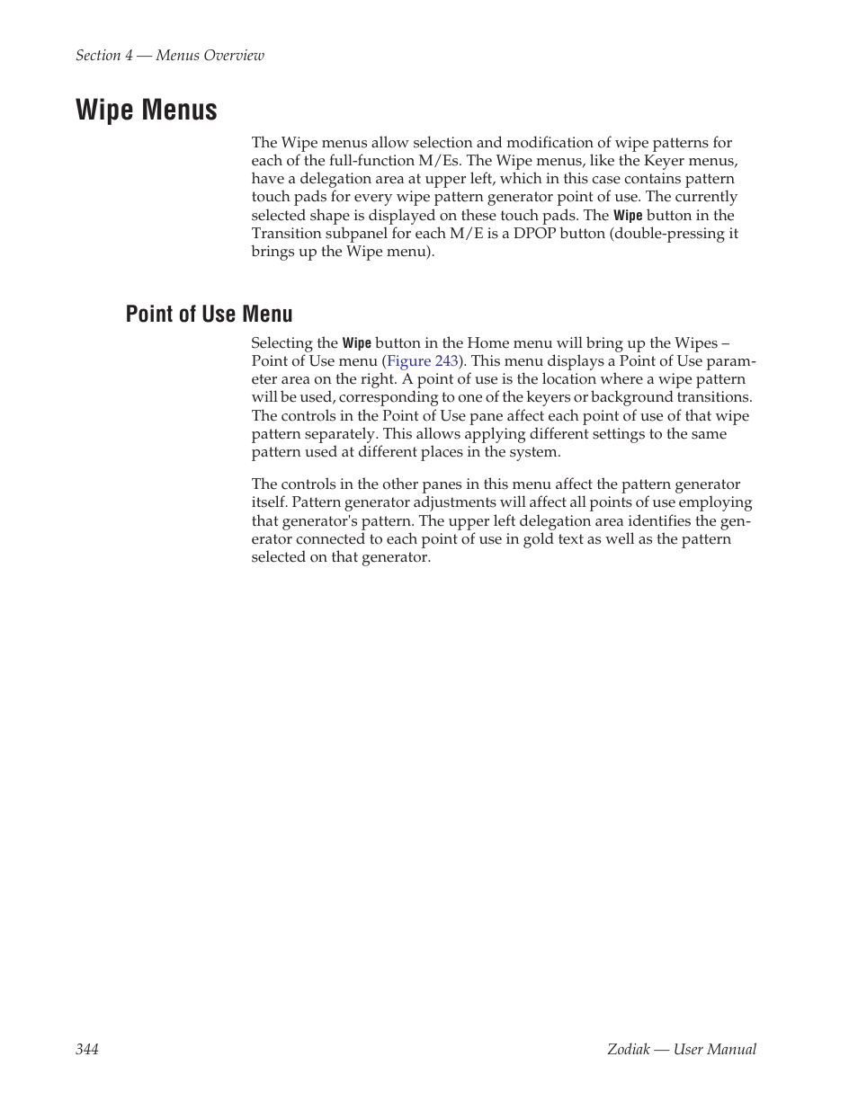 Wipe menus, Point of use menu | Grass Valley Zodiak v.6.0 Mar 15 2006 User Manual | Page 344 / 494