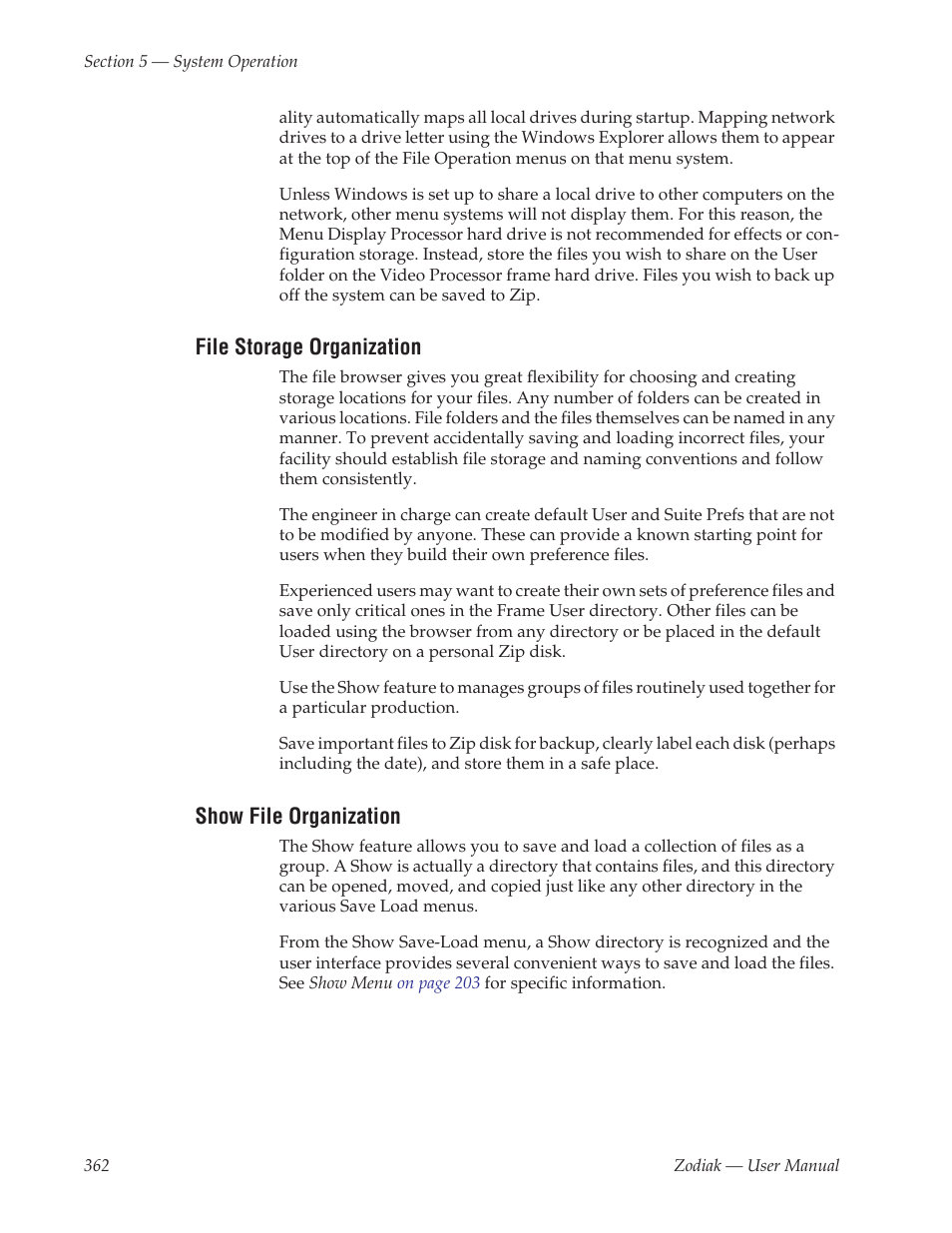 File storage organization, Show file organization | Grass Valley Zodiak v.6.0 Mar 15 2006 User Manual | Page 362 / 494